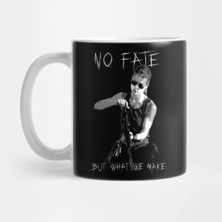 No fate but what we make Mug